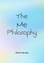 The Me Philosophy - Preview