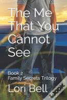 The Me That You Cannot See