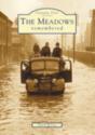 The Meadows Remembered - Preview