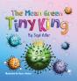 The Mean Green Tiny King - Preview