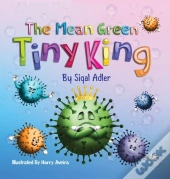 The Mean Green Tiny King