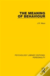 The Meaning Of Behaviour