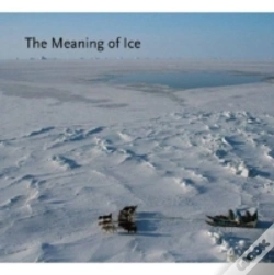 Capa do artigo The Meaning Of Ice
