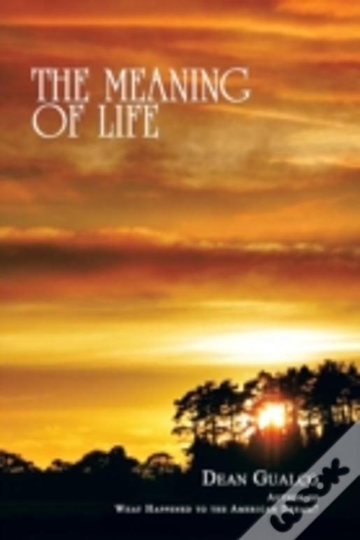 The Meaning Of Life