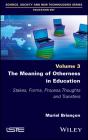 The Meaning Of Otherness In Education - Preview