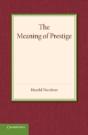 The Meaning Of Prestige - Preview