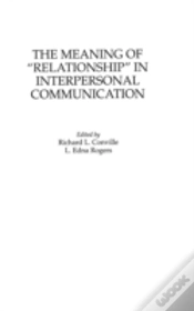 Capa do artigo The Meaning Of Relationship In Interpersonal Communication