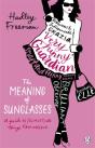 The Meaning Of Sunglasses - Preview