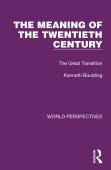 The Meaning Of The Twentieth Century