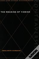 The Meaning Of Yiddish