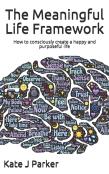 The Meaningful Life Framework