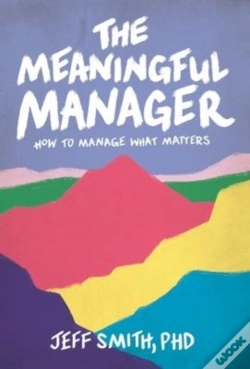 Capa do artigo The Meaningful Manager