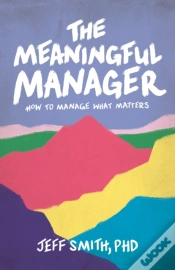 Capa do artigo The Meaningful Manager