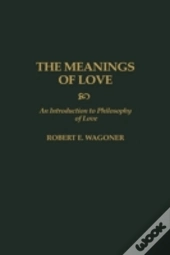 The Meanings Of Love