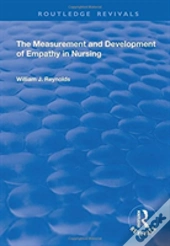 The Measurement And Development Of Empathy In Nursing