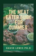 The Meateater Guide For Dummies