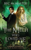 The Mech Who Loved Me