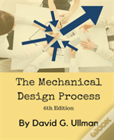 The Mechanical Design Process