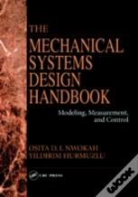 The Mechanical Systems Design Handbook