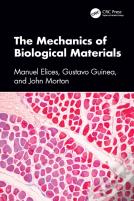 The Mechanics Of Biological Materials