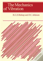 The Mechanics Of Vibration