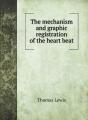 The Mechanism And Graphic Registration O - Preview