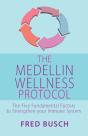 The Medellin Wellness Protocol - Preview