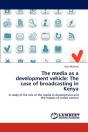 The Media As A Development Vehicle - Preview