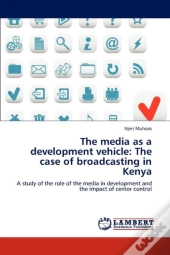 The Media As A Development Vehicle