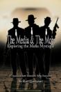 The Media & The Mob - Preview