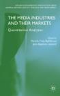 The Media Industries And Their Markets - Preview