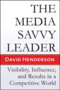 The Media Savvy Leader - Preview