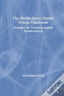 The Media-Savvy Middle School Classroom