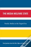 The Media Welfare State