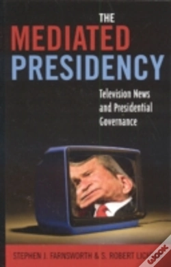 Capa do artigo The Mediated Presidency