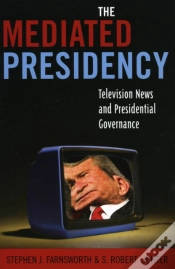 Capa do artigo The Mediated Presidency