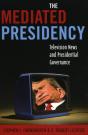 The Mediated Presidency - Preview