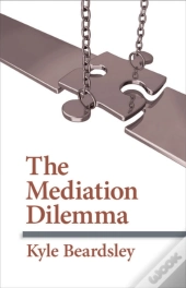 The Mediation Dilemma