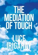 The Mediation Of Touch
