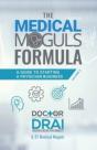 The Medical Moguls Formula, Volume 2 : A - Preview