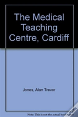Capa do artigo The Medical Teaching Centre, Cardiff