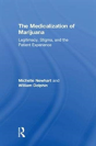 The Medicalization Of Marijuana - Preview
