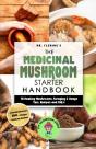 The Medicinal Mushroom Starter Handbook - Preview