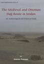 The Medieval And Ottoman Hajj Route In Jordan - Preview