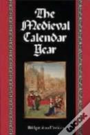 The Medieval Calendar Year