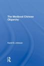 The Medieval Chinese Oliogarchy - Preview