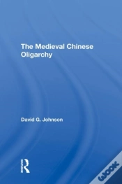 Capa do artigo The Medieval Chinese Oliogarchy
