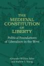 The Medieval Constitution Of Liberty - Preview