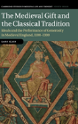 The Medieval Gift And The Classical Tradition - Preview