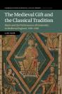 The Medieval Gift And The Classical Tradition - Preview